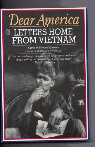 Bernard Edelman/William Broyles Jr./Dear America: Letters Home From Vietnam